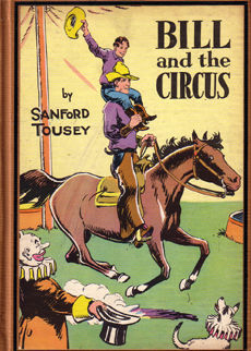 Bill And The Circus by Tousey Sanford