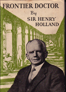 Frontier Doctor by Holland Sir Henry