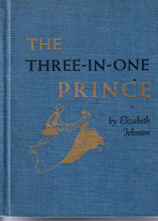 The Three In One Prince by Johnson Elizabeth