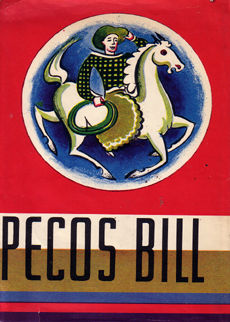 Pecos Bill by bowman James Cloyd