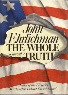 The Whole Truth by Ehrlichman  John