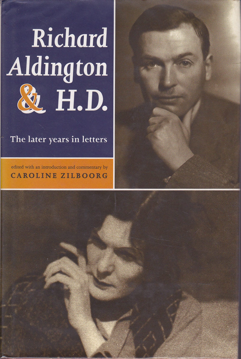 Richard Aldington and H.D. by Aldington, Richard and Hilda Dolittle