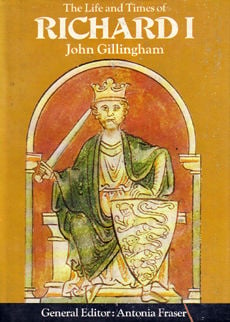 The Life And Times Of Richard I by Gillingham John