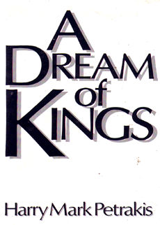 A Dream Of Kings by Petrakis Harry Mark