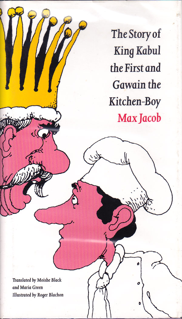 The Story of King Kabul the First and Gawain the Kitchen-Boy by Jacob, Max
