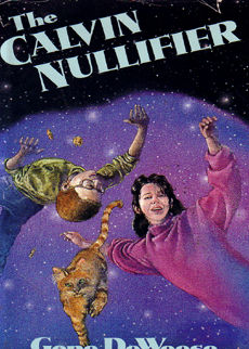 The Calvin Nullifier by Dweese Gene