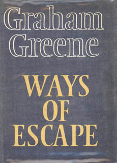 Ways Of Escape by Greene Graham