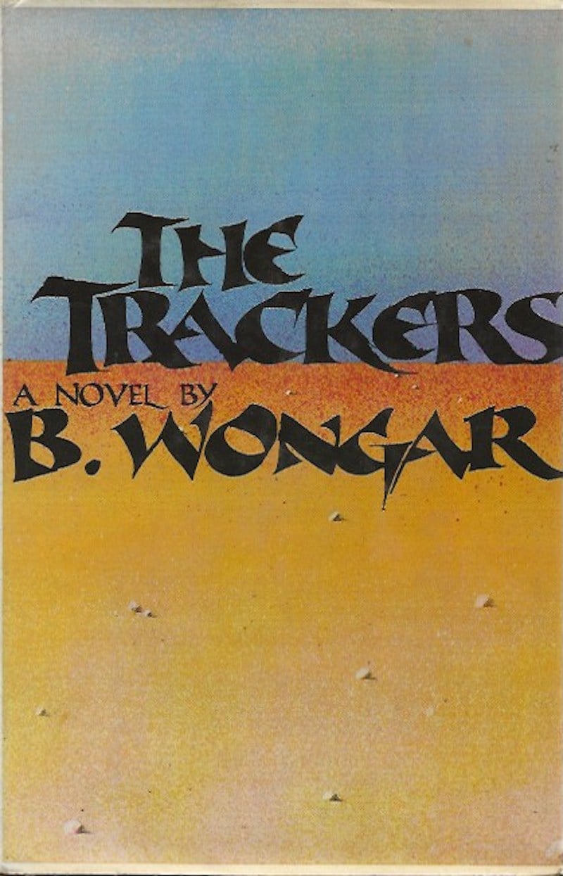 The Trackers by Wongar, B.
