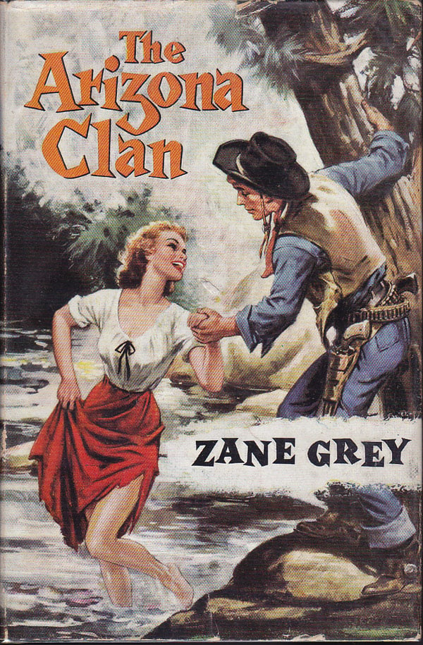 The Arizona Clan by Grey, Zane