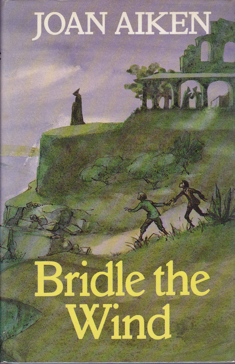Bridle The Wind by Aiken, Joan