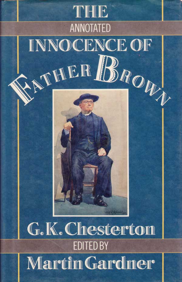The Annotated Innocence of Father Brown by Chesterton, G. S.