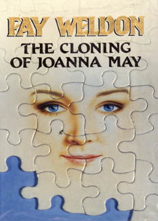 The Cloning Of Joanna May by Weldon Fay