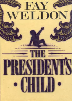 The Presidents Child by Weldon Fay