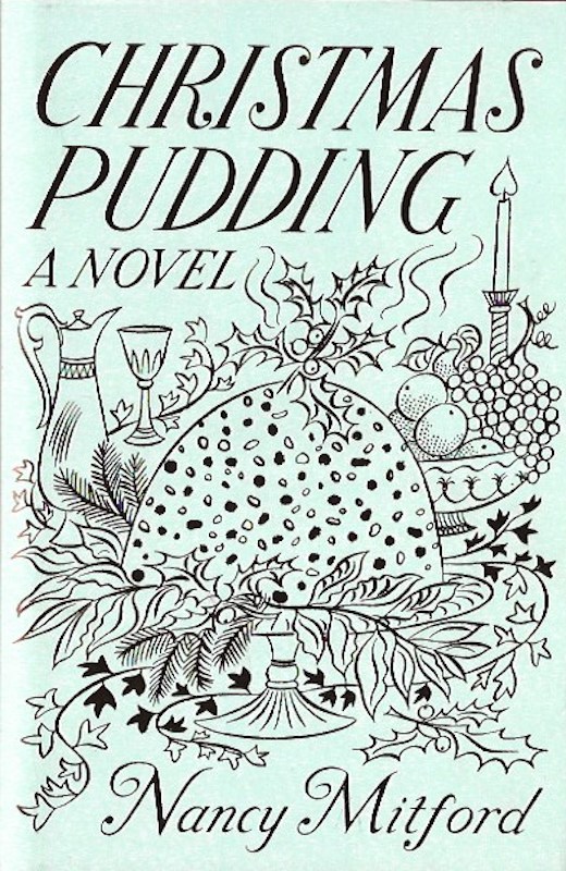 Christmas Pudding by Mitford, Nancy