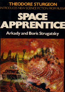 Space Apprentice by Strugatsky Arkady and Boris