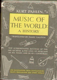 Music Of The World A History  translated By James Galston by Pahlen Kurt