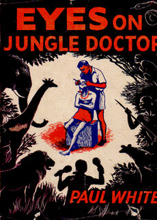Eyes on Jungle Doctor by White Paul