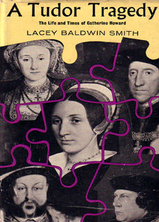 A Tudor Tragedy by Smith Lacey Baldwiin