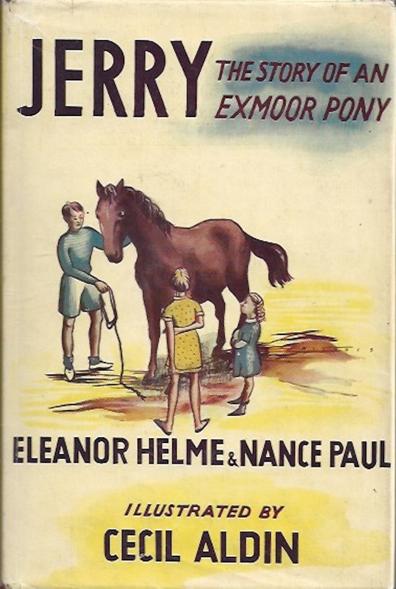 Jerry - the Story of an Exmoor Pony by Helme Eleanor and Nance Paul