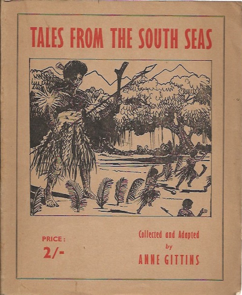 Tales From the South Seas by Gittins, Anne collects and adapts