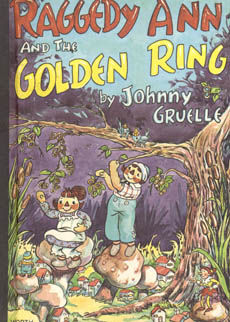 Raggedy Ann And The Golden Ring by Gruelle Johnny
