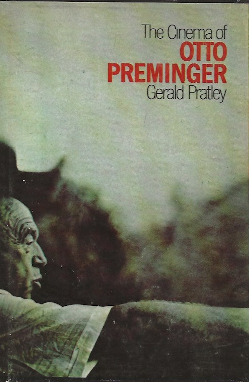 The Cinema of Otto Preminger by Pratley, Gerald
