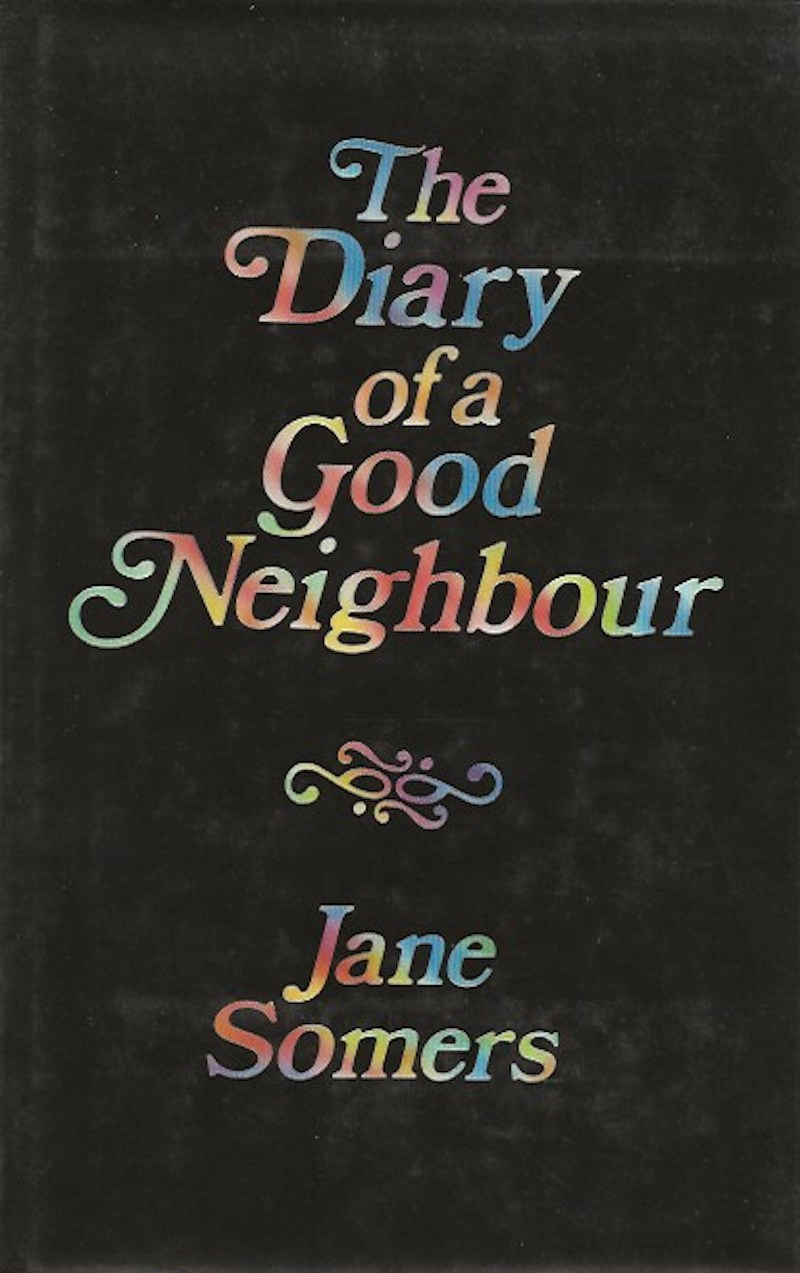 The Diary of a Good Neighbour by Somers, Jane