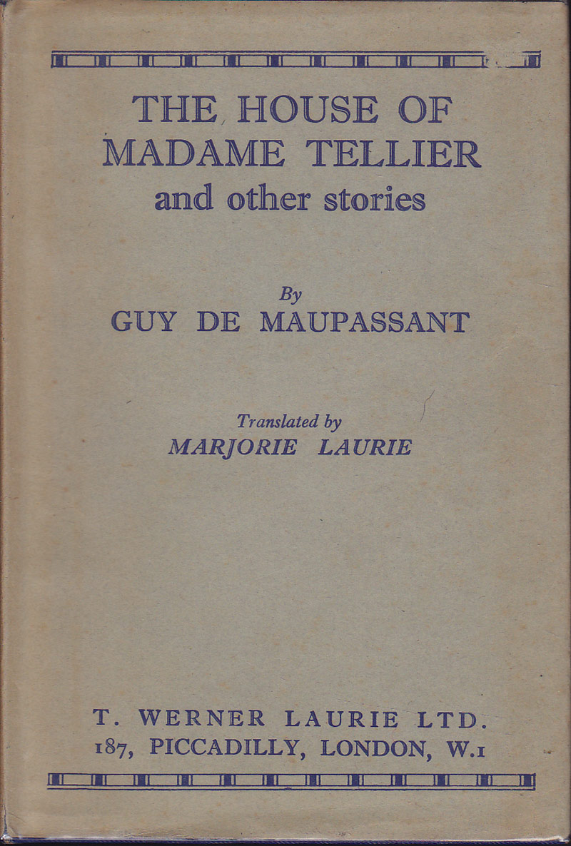 The House of Madame Tellier and Other Stories by Maupassant, Guy de