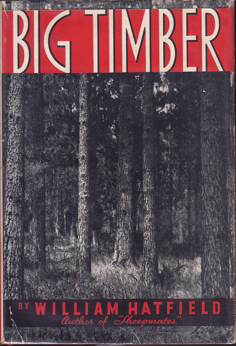 Big Timber by Hatfield, William