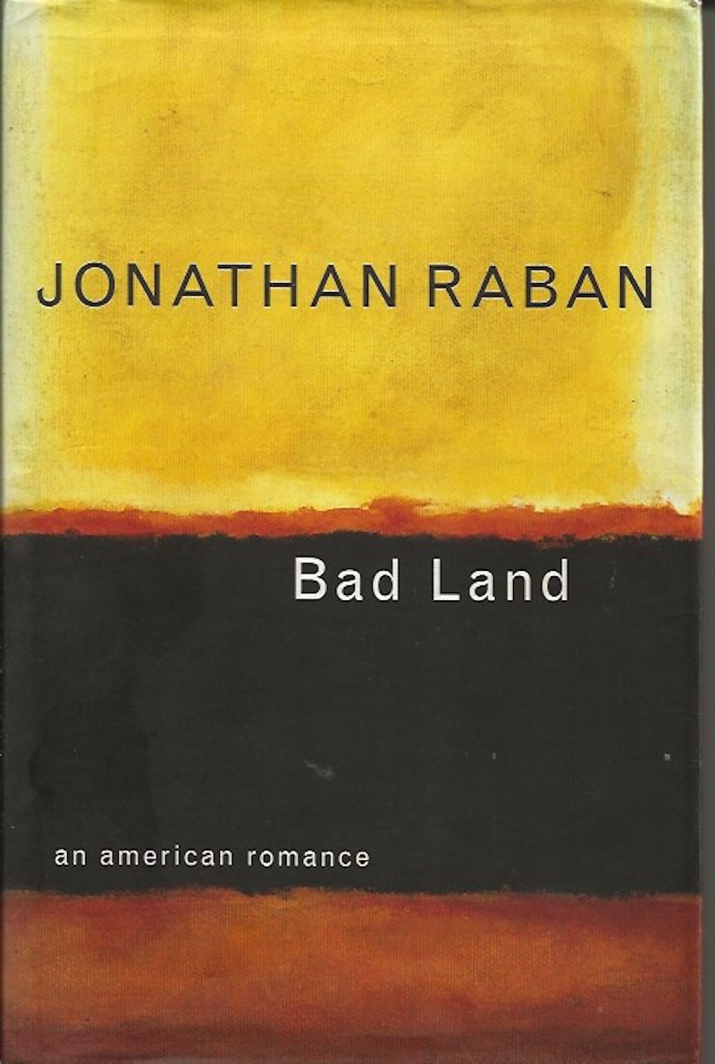 Bad Land by Raban, Jonathan