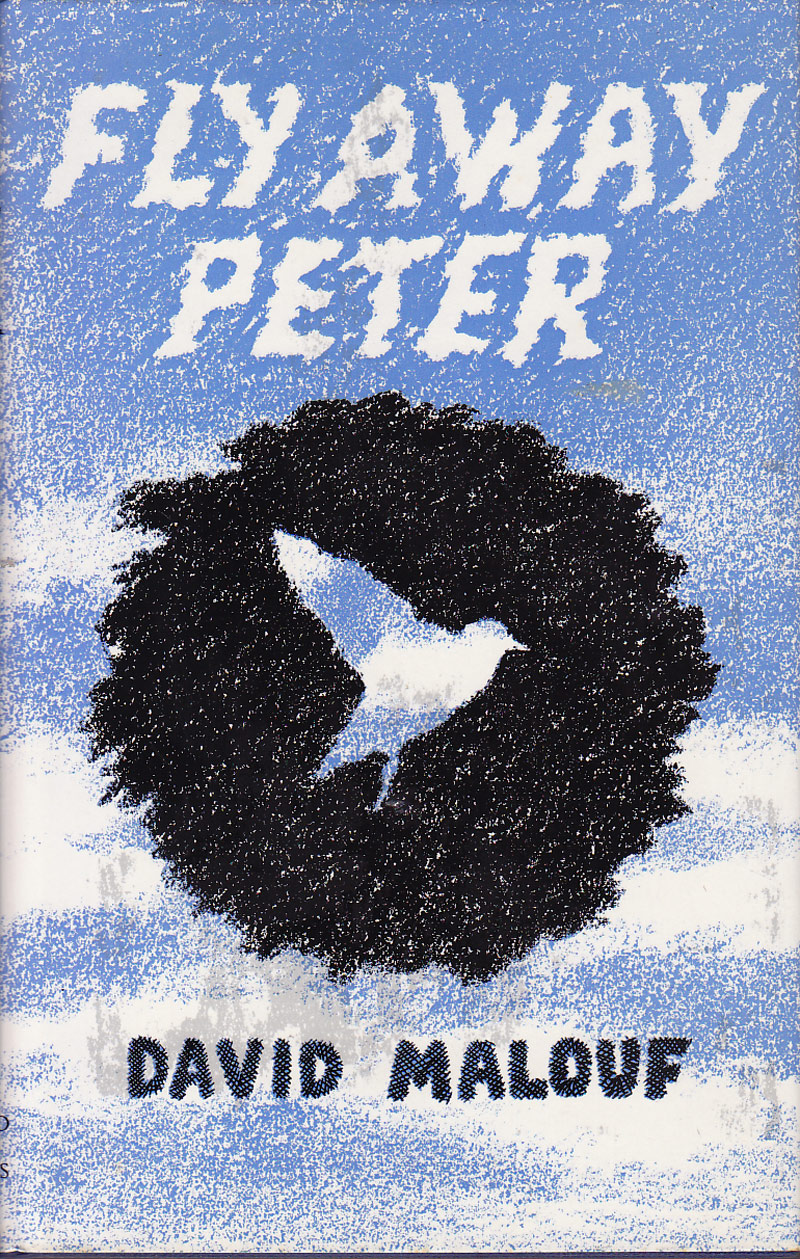 Fly Away Peter by Malouf, David
