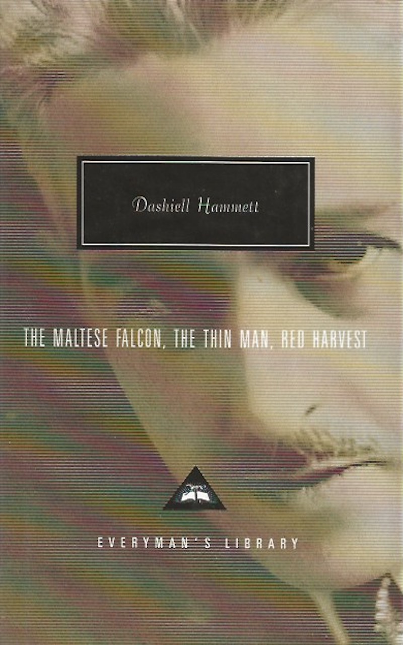 The Maltese Falcon, The Thin Man, Red Harvest by Hammett, Dashiell