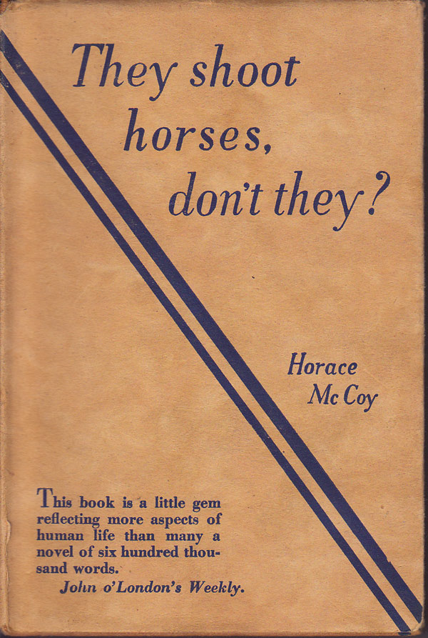 They Shoot Horses, Don't They? by McCoy, Horace
