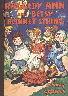 Raggedy Ann And Betsy Bonnet String by Gruelle Johnny