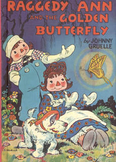 Raggedy Ann And The Golden Butterfly by Gruelle Johnny