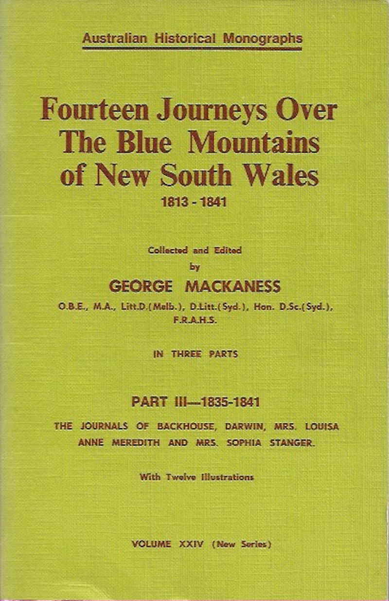 Fourteen Journeys Over the Blue Mountains of New South Wales 1913 by Mackaness, George collects and edits
