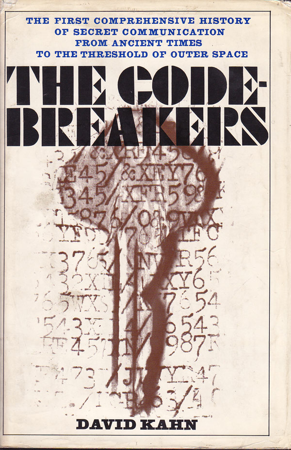 The Code-Breakers by Kahn, David