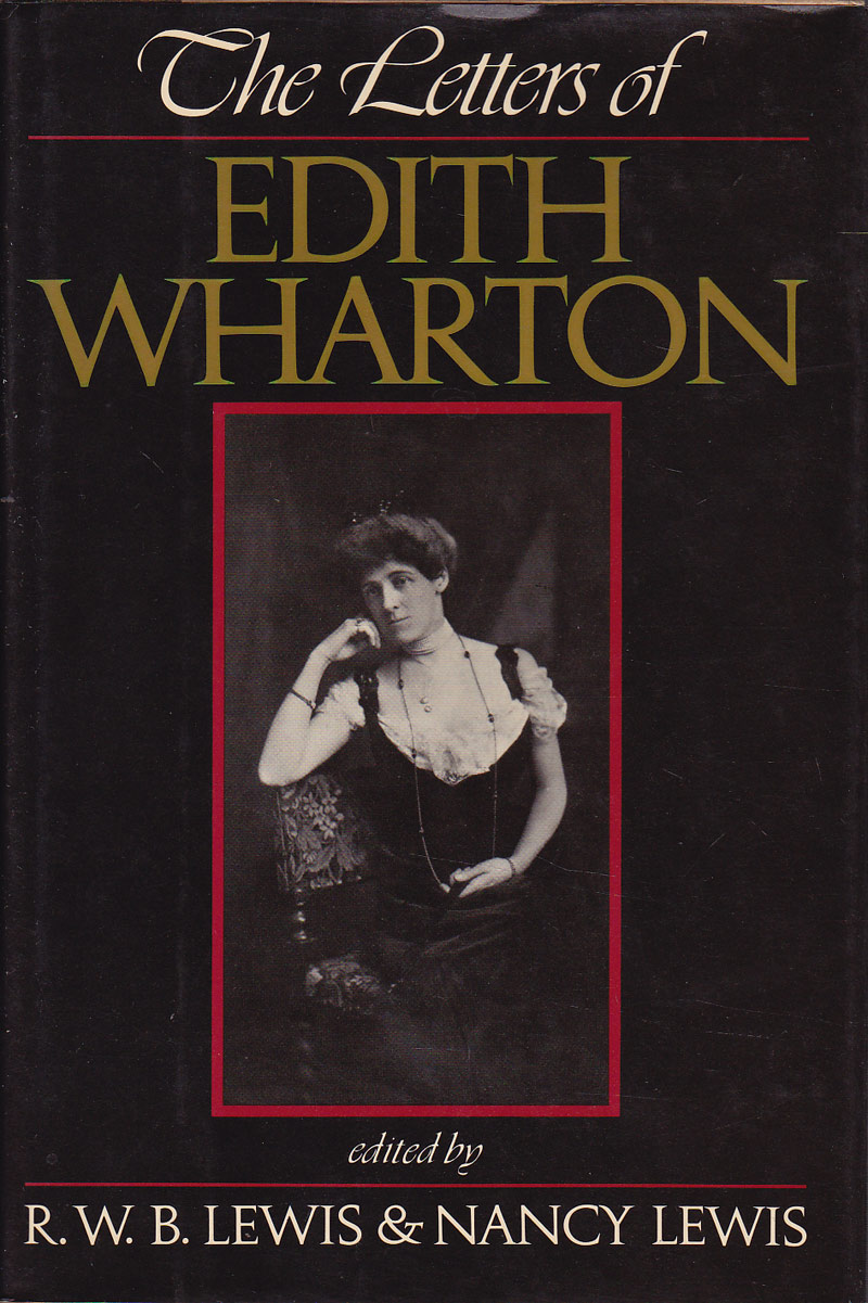 The Letters of Edith Wharton by Wharton, Edith