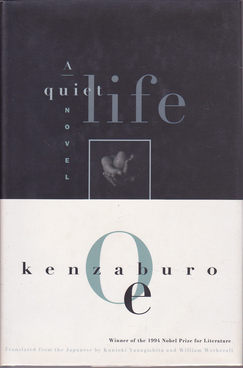 A Quiet Life by Oe, Kenzaburo