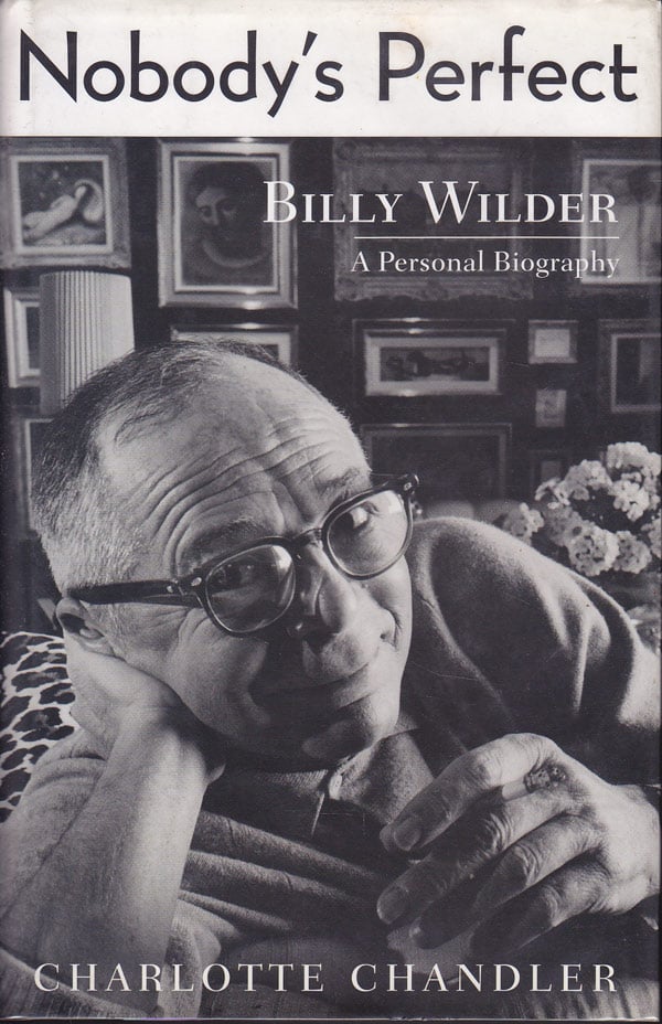Billy Wilder - a Personal Biography by Chandler, Charlotte