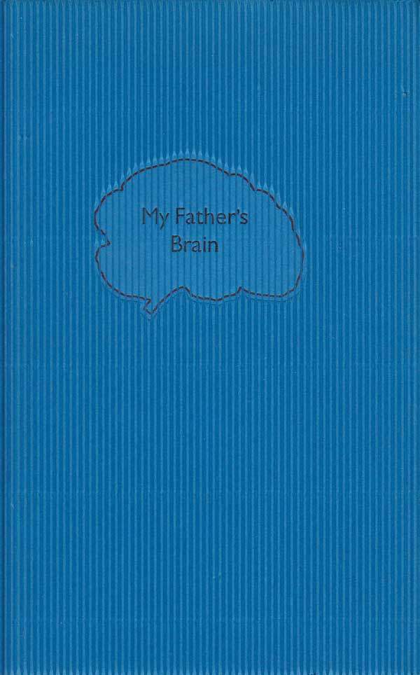 My Father's Brain by Franzen, Jonathan