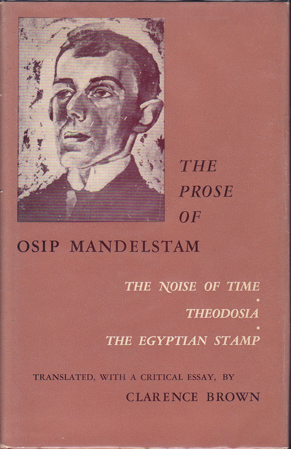 The Prose of Osip Mandelstam by Mandelstam, Osip