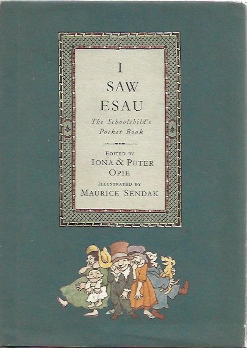 I Saw Esau - the Schoolchild's Pocket Book by Opie, Iona and Peter edit