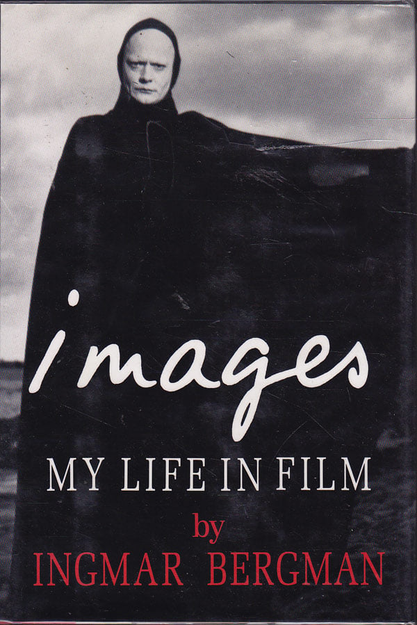 Images - My Life in Film by Bergman, Ingmar