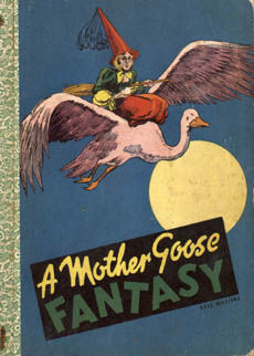 A Mother Goose Fantasy by Honey W H