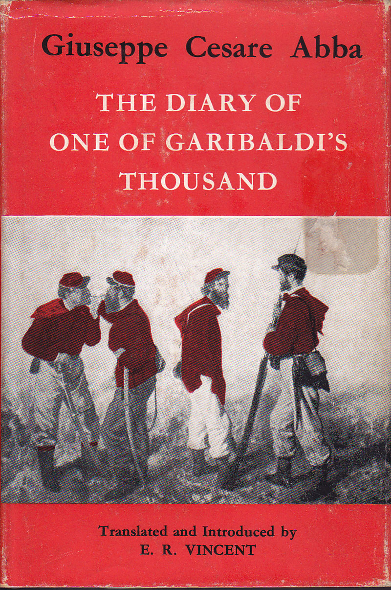 The Diary of One of Garibaldi's Thousand by Abba, Giuseppe Cesare