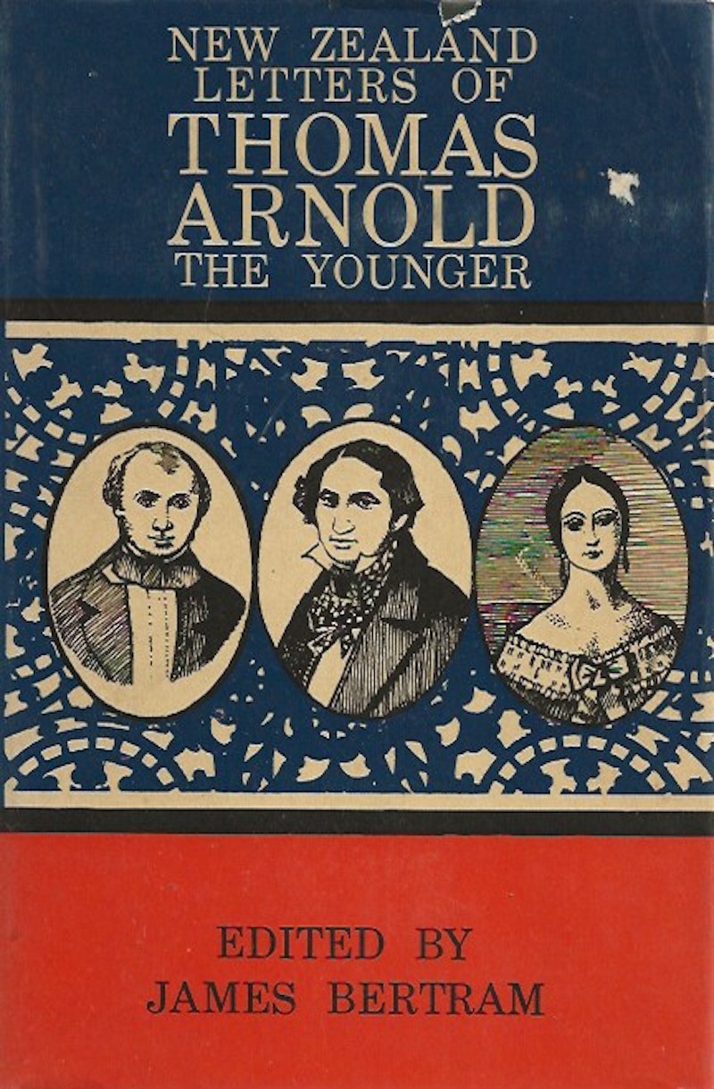 New Zealand Letters of Thomas Arnold the Younger by Arnold, Thomas