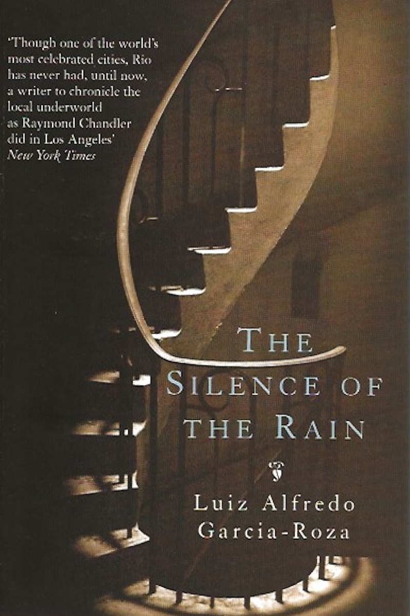 The Silence of the Rain by Garcia-Roza, Luiz Alfredo