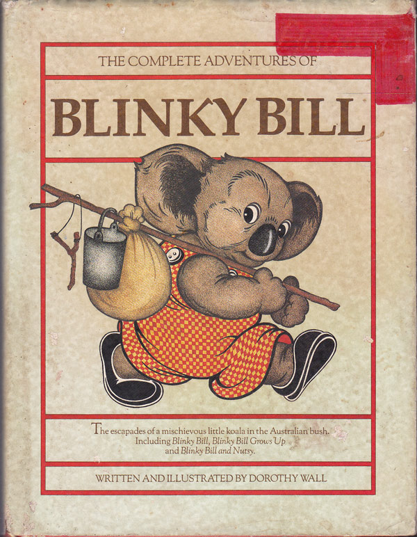 The Complete Adventures of blinky Bill by Wall Dorothy