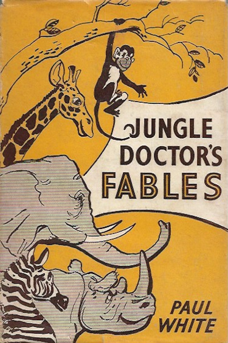 Jungle Doctor's Fables by White, Paul